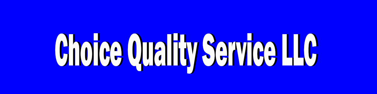 Choice Quality Service